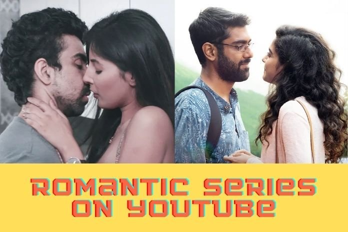 7 Best Romantic Web Series on YouTube 